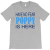 have no fear poppy is here T-Shirt
