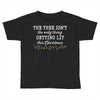 the tree isn't the only getting lit this christmas Toddler T-shirt