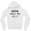 coco made me do it t shirt top tumblr tee tshirt swag dope rihanna cel Zipper Hoodie