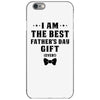 I Am The Best Father's Day Gift Ever Boy iPhone 6/6s Case