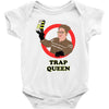 trap queen Baby Onesie