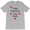 happy valenties day babe T-Shirt