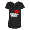the criminal minds Maternity Scoop Neck T-shirt