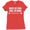 must be this tall to ride (2) Ladies Fitted T-Shirt