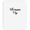 woman up Mousepad