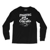 fishing is my cardio Long Sleeve Shirts