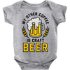 my other coffee is craft beer Baby Onesie