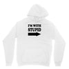 im with stupid t shirt t shirt funny t shirt cool tshirt funny shirt t Unisex Hoodie