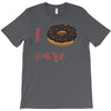 i donut care T-Shirt