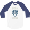 i can  i will 3/4 Sleeve Shirt