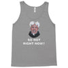 so hot right now Tank Top