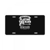not always playing the bass License Plate