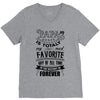 My Papa is Totally My Most Favorite Guy Of All Time V-Neck Tee