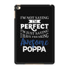 awesome poppa iPad Mini 4