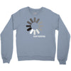 buffering  funny retro loading computer console fashion party Crewneck Sweatshirt