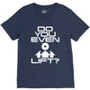 do you even lift V-Neck Tee