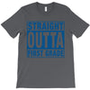 straight outta first grade T-Shirt