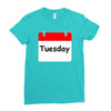 title of day of the week tuesday day of the week Ladies Fitted T-Shirt