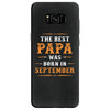 The Best Papa Was Born In September Samsung Galaxy S8