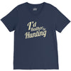 i'd rather be hunting V-Neck Tee