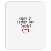 happy 1st father day Mousepad