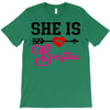 she is my bestie T-Shirt