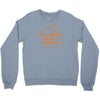 no i did not steal a pumpkin Crewneck Sweatshirt