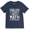 english is important but math is importanter V-Neck Tee