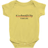 its a beautiful day Baby Bodysuit