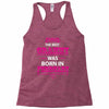 The Best Grammy Was Born In February Racerback Tank