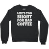 new coffee lovers Crewneck Sweatshirt