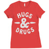 hugs and drugs Ladies Fitted T-Shirt