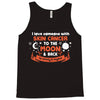 I Love Someone with Skin Cancer to The Moon and Back to Infinity Tank Top