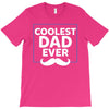 Coolest Dad Ever T-Shirt