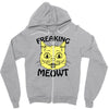 freaking meowt Zipper Hoodie