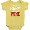 Hit Me Baby One More Wine Infant Clothing