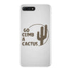 go climb a cactus iPhone 7 Plus Case