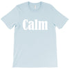 calm T-Shirt