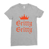 gritty gritty Ladies Fitted T-Shirt