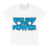 you got the power All Over Women's T-shirt