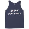 boyfriend   friends tv show parody Tank Top
