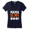 mama is my boo T-Shirt Women's V-Neck T-Shirt