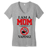 I Am A Mom Against Vaping Women's V-Neck T-Shirt