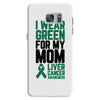 i wear green for my mom liver cancer awareness Samsung Galaxy S7 Case