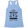 I Am One Blessed Grandma Racerback Tank