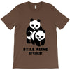 Still Alive Bitches T-Shirt