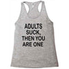 adults suck (2) Racerback Tank