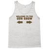 welcome to the gun show ron burdundy anchorman inspired gift funny Tank Top