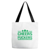 cheers fckers Tote Bags