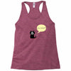you smile Racerback Tank